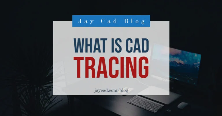 What is CAD tracing blog cover